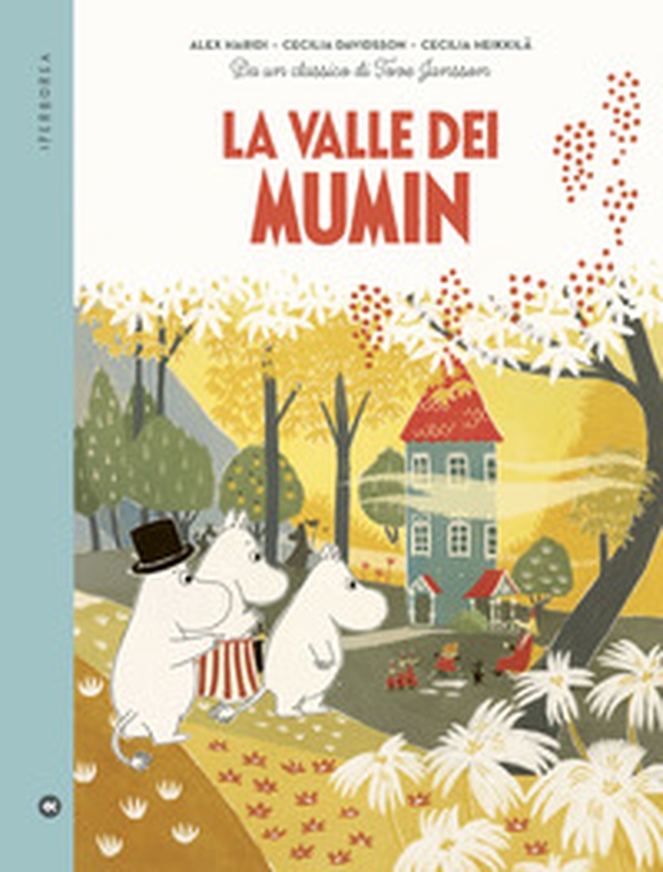 La valle dei Mumin. Da un classico di Tove Jansson - Librerie.coop La valle dei Mumin. Da un classico di Tove Jansson - Librerie.coop