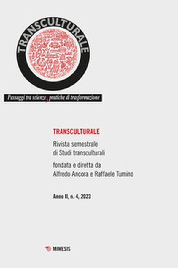 Transculturale. Passaggi tra scienze, pratiche di trasformazione - Vol. 4 - Librerie.coop Transculturale. Passaggi tra scienze, pratiche di trasformazione - Vol. 4 - Librerie.coop