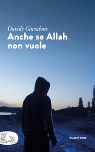 Anche se Allah non vuole - Librerie.coop