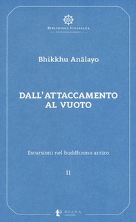 Escursioni nel buddhismo antico - Vol. 2 - Librerie.coop