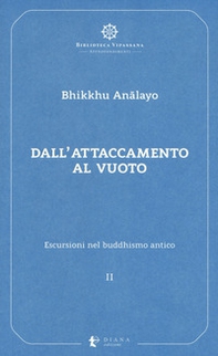 Escursioni nel buddhismo antico - Vol. 2 - Librerie.coop