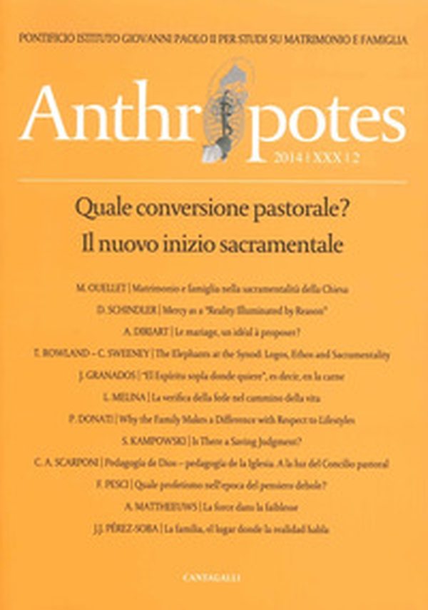 Anthropotes. Rivista di studi sulla persona e la famiglia - Librerie.coop Anthropotes. Rivista di studi sulla persona e la famiglia - Librerie.coop