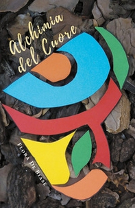 Alchimia del cuore - Librerie.coop
