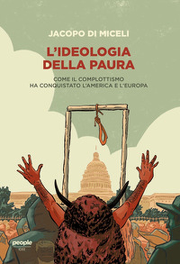 L'ideologia della paura. Come il complottismo ha conquistato l'America e l'Europa - Librerie.coop L'ideologia della paura. Come il complottismo ha conquistato l'America e l'Europa - Librerie.coop