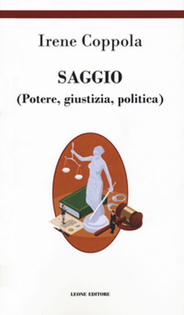 Saggio (Potere giustizia politica) - Librerie.coop Saggio (Potere giustizia politica) - Librerie.coop