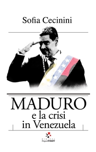 Maduro e la crisi in Venezuela - Librerie.coop