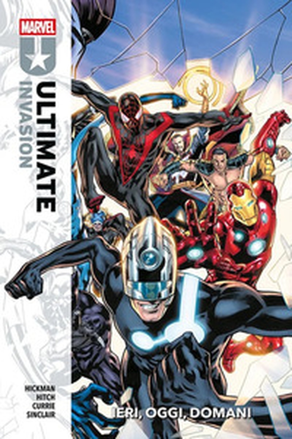 Ieri, oggi, domani. Ultimate invasion - Librerie.coop Ieri, oggi, domani. Ultimate invasion - Librerie.coop