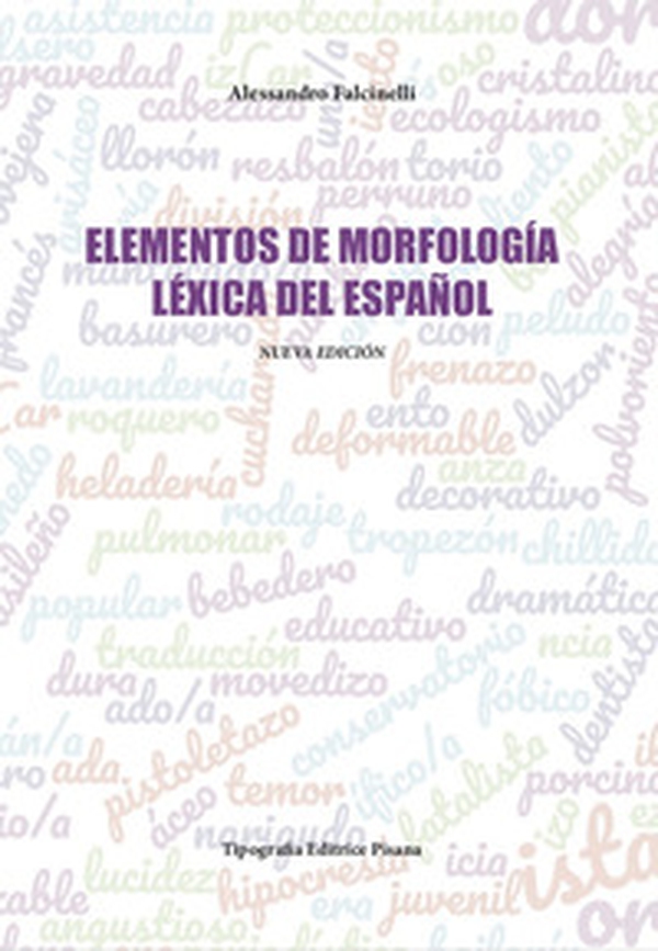 Elementos de morfología léxica del español - Librerie.coop Elementos de morfología léxica del español - Librerie.coop
