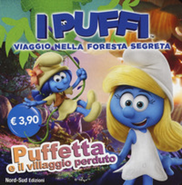 Puffetta e il villaggio perduto. I puffi. Viaggio nella foresta segreta - Librerie.coop Puffetta e il villaggio perduto. I puffi. Viaggio nella foresta segreta - Librerie.coop