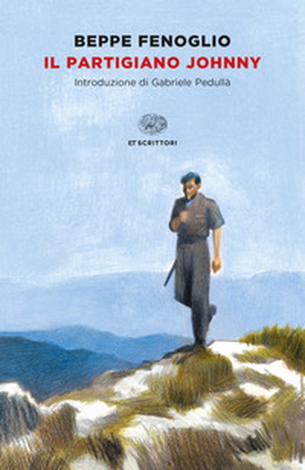 Il partigiano Johnny - Librerie.coop Il partigiano Johnny - Librerie.coop