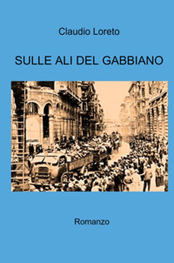 Sulle ali del gabbiano - Librerie.coop Sulle ali del gabbiano - Librerie.coop