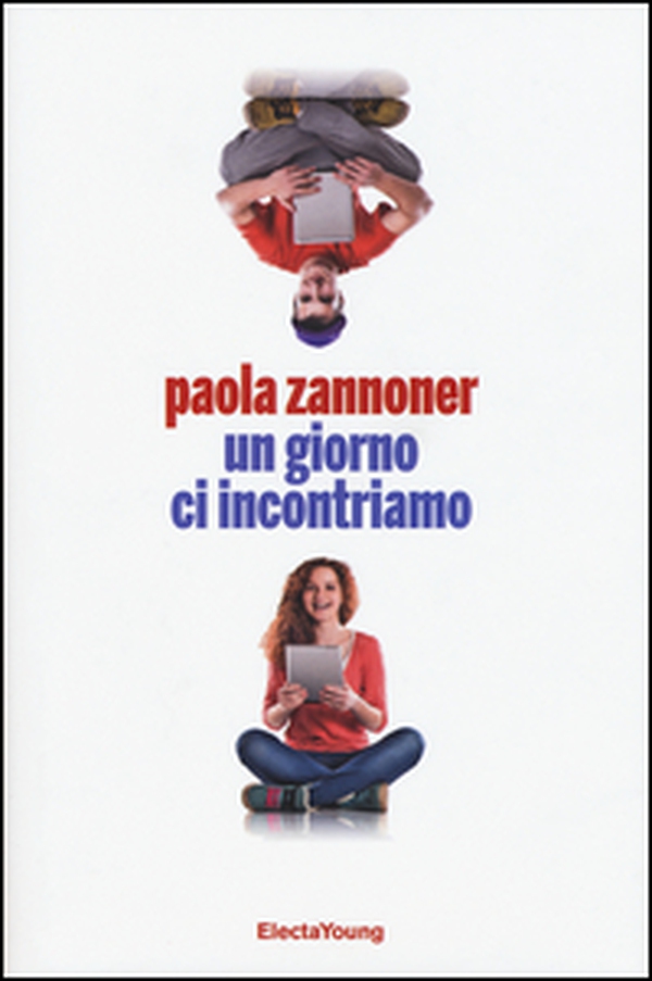 Un giorno ci incontriamo - Librerie.coop Un giorno ci incontriamo - Librerie.coop