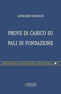Prove di carico su pali di fondazione - Librerie.coop