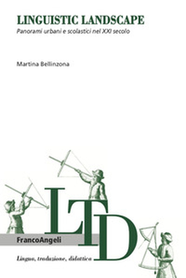 Linguistic landscape. Panorami urbani e scolastici nel XXI secolo - Librerie.coop Linguistic landscape. Panorami urbani e scolastici nel XXI secolo - Librerie.coop