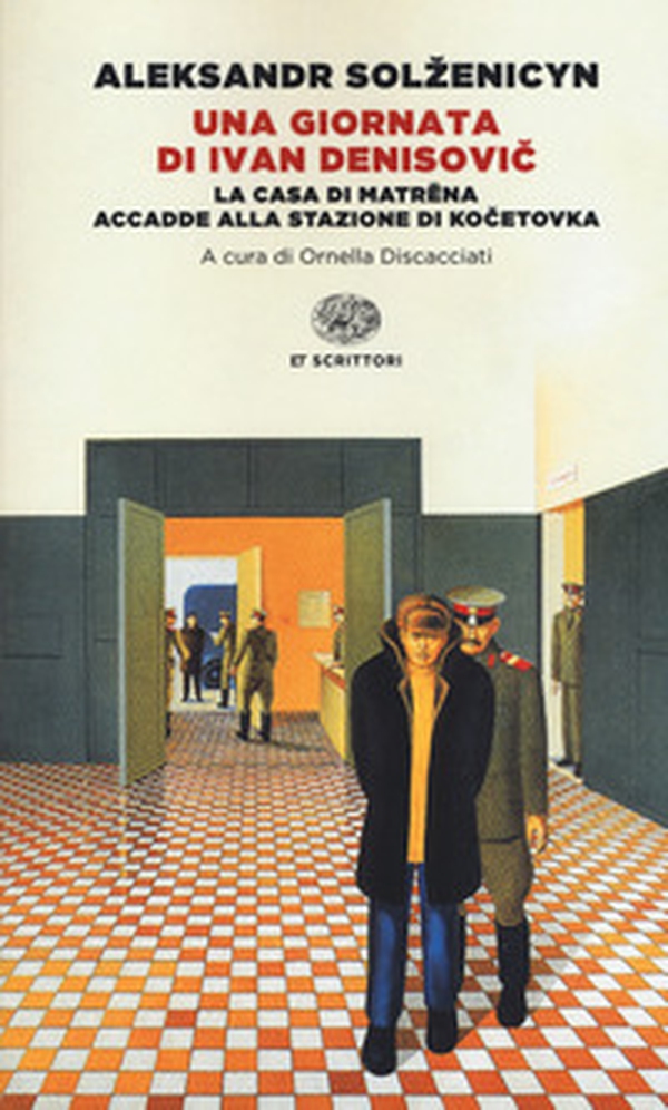 Una giornata di Ivan Denisovic-La casa di Matrëna-Accadde alla stazione di Kocetovka - Librerie.coop Una giornata di Ivan Denisovic-La casa di Matrëna-Accadde alla stazione di Kocetovka - Librerie.coop