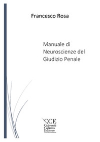 Manuale di neuroscienze del giudizio penale - Librerie.coop