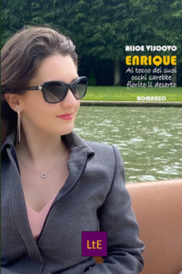 Enrique. Al tocco dei sui occhi sarebbe fiorito il deserto - Librerie.coop Enrique. Al tocco dei sui occhi sarebbe fiorito il deserto - Librerie.coop