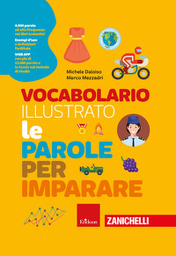 Vocabolario illustrato. Le parole per imparare - Librerie.coop Vocabolario illustrato. Le parole per imparare - Librerie.coop