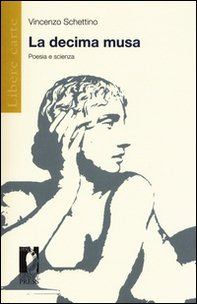 La decima musa. Poesia e scienza - Librerie.coop