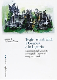 Teatro e teatralità a Genova e in Liguria - Librerie.coop
