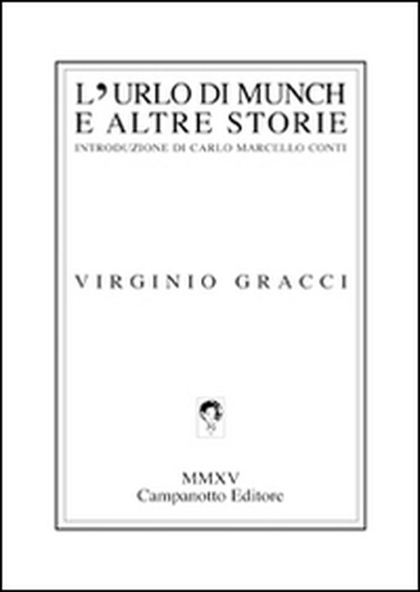 L'urlo di Munch e altre storie - Librerie.coop L'urlo di Munch e altre storie - Librerie.coop