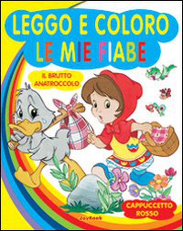 Cappuccetto rosso-Il brutto anatroccolo - Librerie.coop Cappuccetto rosso-Il brutto anatroccolo - Librerie.coop