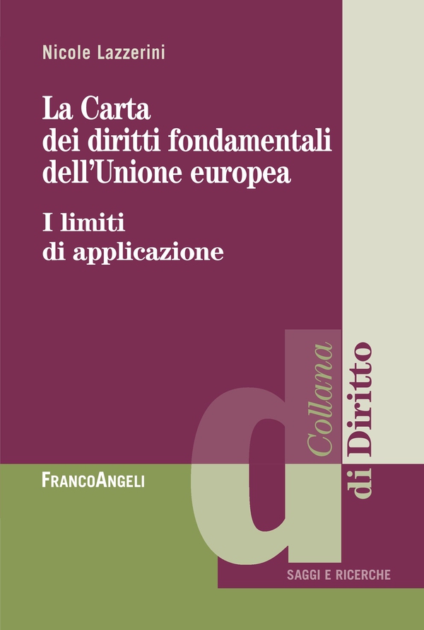 La Carta dei diritti fondamentali dell'Unione europea - Librerie.coop La Carta dei diritti fondamentali dell'Unione europea - Librerie.coop