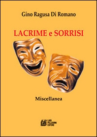Lacrime e sorrisi - Librerie.coop Lacrime e sorrisi - Librerie.coop