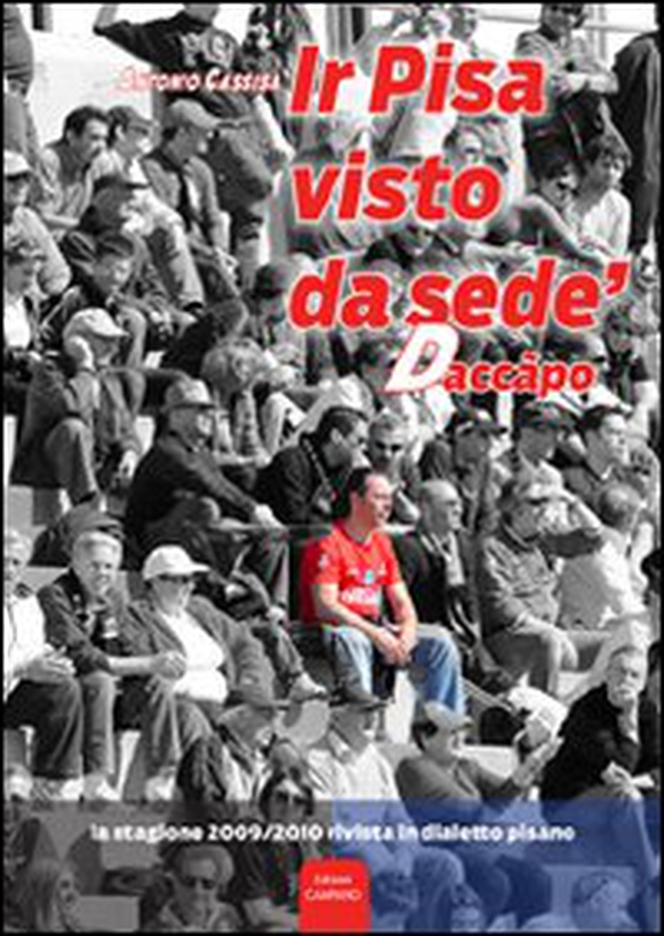 Ir Pisa visto da sedè, daccàpo - Librerie.coop Ir Pisa visto da sedè, daccàpo - Librerie.coop