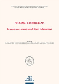 Processo e democrazia. Le conferenze messicane di Piero Calamandrei - Librerie.coop