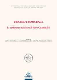 Processo e democrazia. Le conferenze messicane di Piero Calamandrei - Librerie.coop