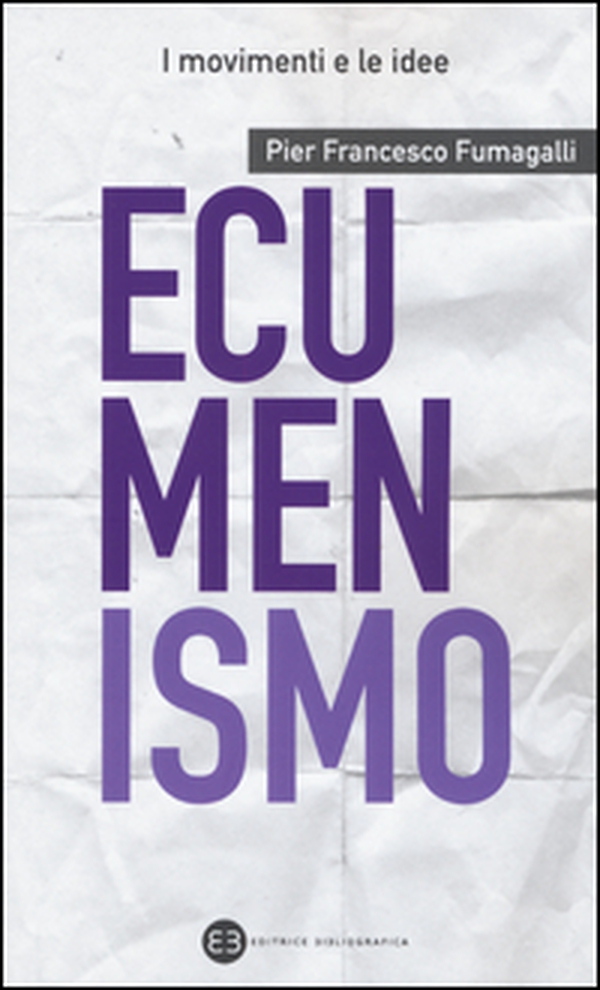 Ecumenismo - Librerie.coop Ecumenismo - Librerie.coop