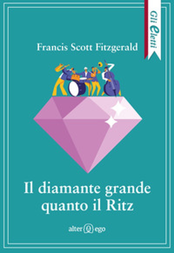Il diamante grande quanto il Ritz - Librerie.coop Il diamante grande quanto il Ritz - Librerie.coop