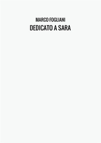 Dedicato a Sara - Librerie.coop