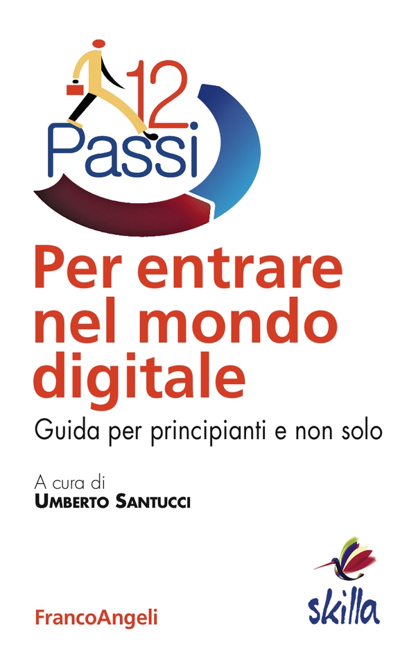 Dodici passi per entrare nel mondo digitale - Librerie.coop Dodici passi per entrare nel mondo digitale - Librerie.coop