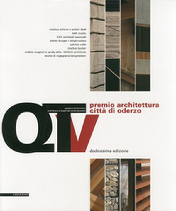 Dodicesimo Premio architettura città di Oderzo - Librerie.coop Dodicesimo Premio architettura città di Oderzo - Librerie.coop