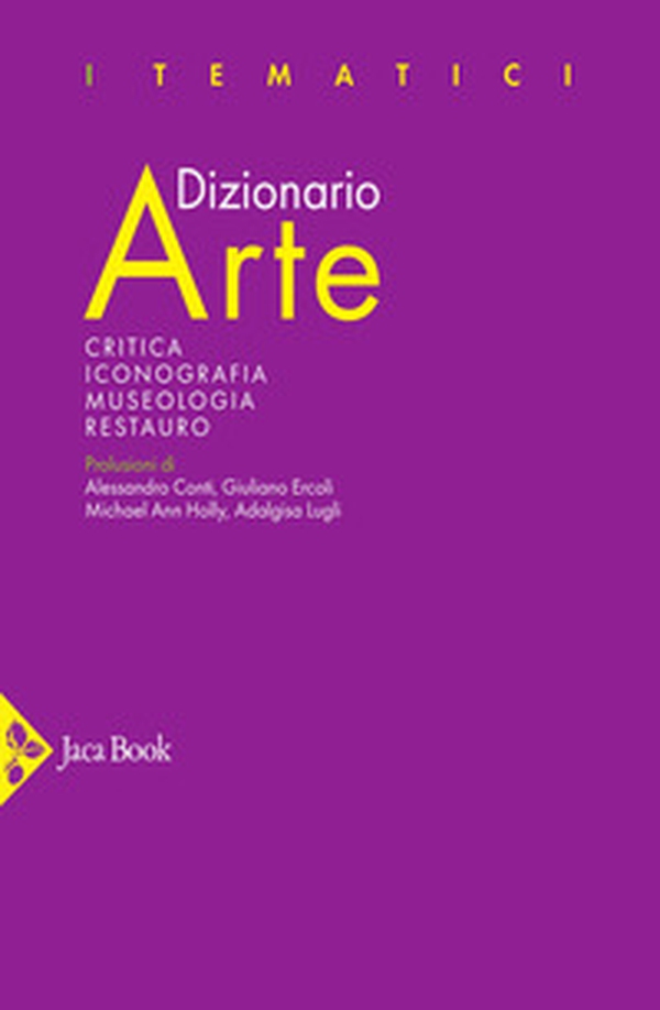 Dizionario arte. Critica. Iconografia. Museologia. Restauro - Librerie.coop Dizionario arte. Critica. Iconografia. Museologia. Restauro - Librerie.coop