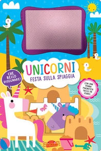 Unicorni festa sulla spiaggia - Librerie.coop