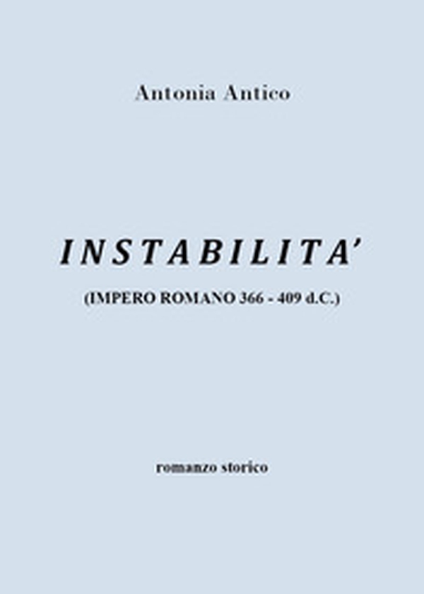 Instabilità (impero romano 366-409 d.C.) - Librerie.coop Instabilità (impero romano 366-409 d.C.) - Librerie.coop