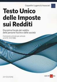 Testo unico delle imposte sui redditi. Disciplina fiscale del reddito delle persone fisiche e delle società - Librerie.coop Testo unico delle imposte sui redditi. Disciplina fiscale del reddito delle persone fisiche e delle società - Librerie.coop