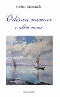 Odissea minore e altri versi - Librerie.coop