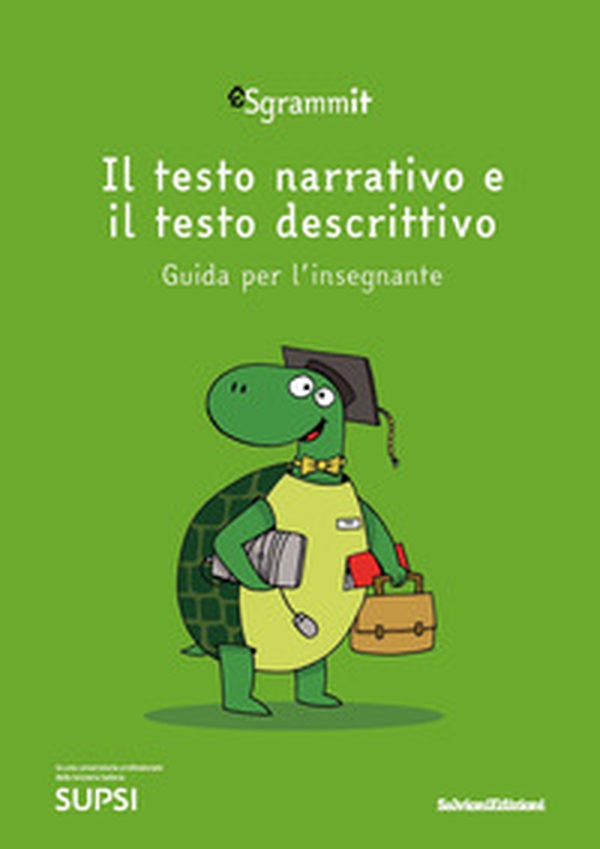 Sgrammit: quaderno verde docente. «Il testo narrativo e il testo descrittivo» - Librerie.coop Sgrammit: quaderno verde docente. «Il testo narrativo e il testo descrittivo» - Librerie.coop