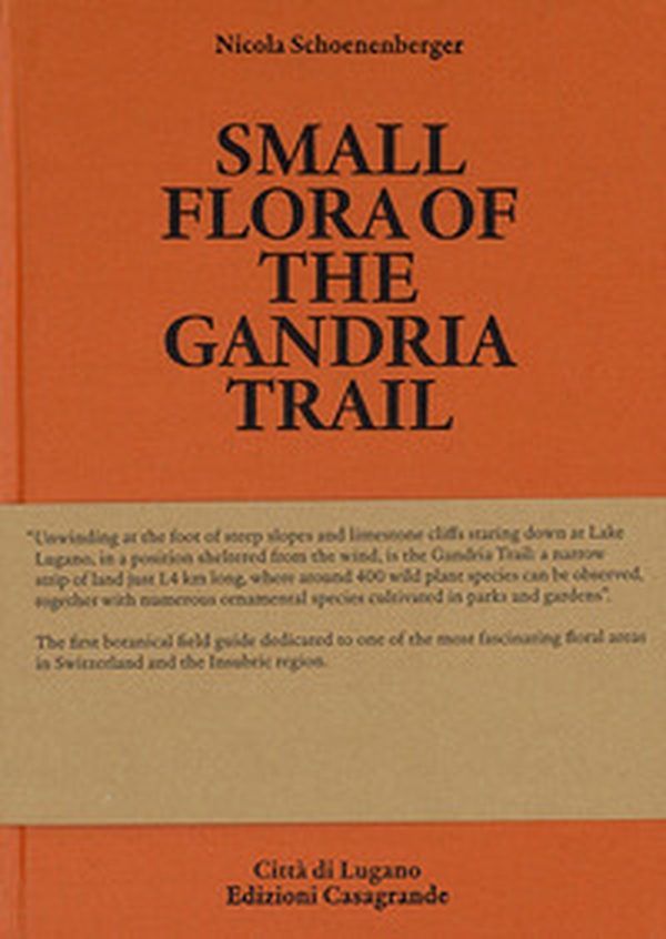 Small Flora of the Gandria Trail - Librerie.coop Small Flora of the Gandria Trail - Librerie.coop