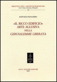 «Il ricco edificio». Arte allusiva nella «Gerusalemme liberata» - Librerie.coop