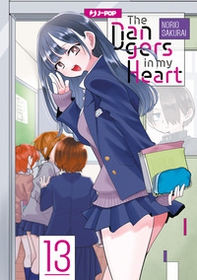 The dangers in my heart - Vol. 13 - Librerie.coop