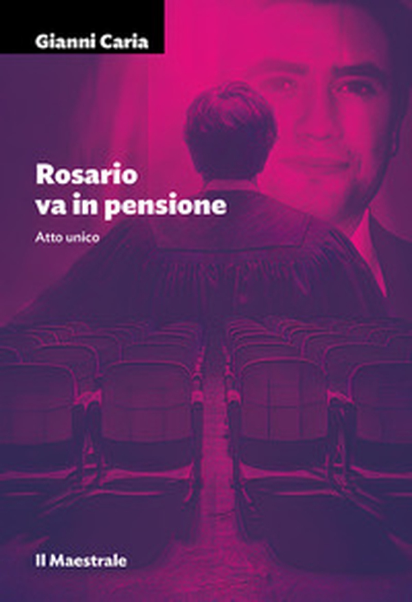 Rosario va in pensione - Librerie.coop Rosario va in pensione - Librerie.coop
