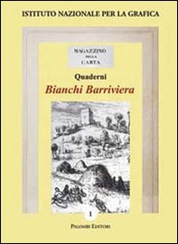 Bianchi Barriviera. Catalogo dell'opera incisa - Librerie.coop Bianchi Barriviera. Catalogo dell'opera incisa - Librerie.coop