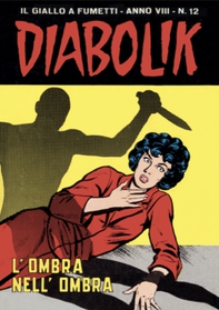 Diabolik 140. L'ombra nell'ombra - Librerie.coop