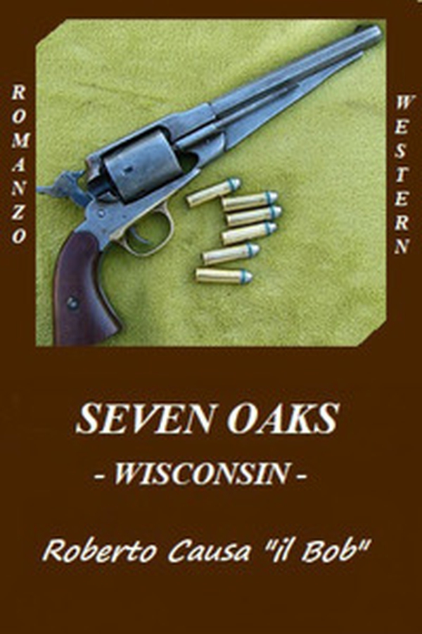 Seven oaks. Wisconsin - Librerie.coop Seven oaks. Wisconsin - Librerie.coop