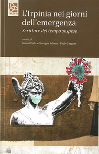 L'Irpinia nei giorni dell'emergenza. Scritture del tempo sospeso - Librerie.coop L'Irpinia nei giorni dell'emergenza. Scritture del tempo sospeso - Librerie.coop